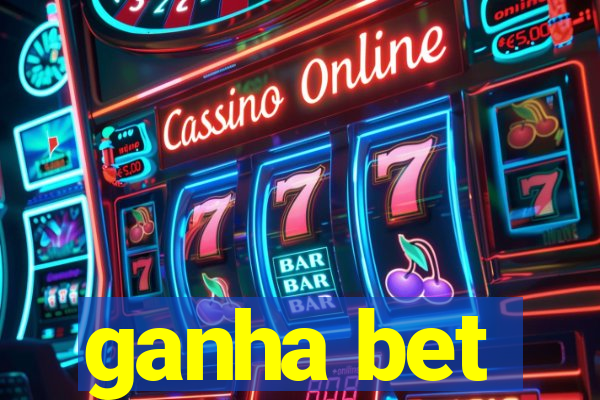 ganha bet